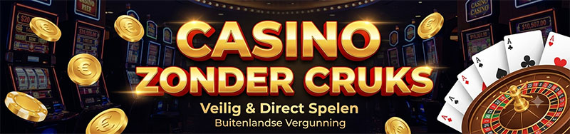 Casino zonder CRUKS gids voor veilig en direct gokken met een buitenlandse vergunning.