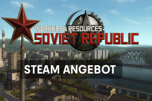 Workers & Resources: Soviet Republic bei Steam im Angebot